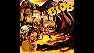 The Blob Classic Monster Horror Film 1958