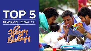 Top 5 Reasons to Watch Heyy Babyy  Akshay Kumar Fardeen Khan  Ritesh Deshmukh