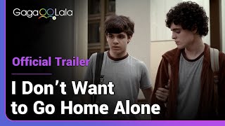 I Dont Want to Go Back Alone  Official Trailer  Love is more than what meets the eye