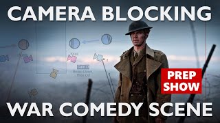 Camera Blocking A War Comedy Scene  Marcus Stokes  Tristan Ofield Prep Show Full Episode