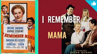 I remember mama  A beautiful movie  Why should we see