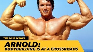 Arnold Schwarzenegger Bodybuilding is at a Crossroads  Generation Iron
