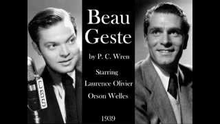 Beau Geste by P C Wren 1939  Starring Orson Welles and Laurence Olivier