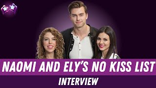 Naomi and Elys No Kiss List Victoria Justice Pierson Fode  Kristin Hanggi Interview