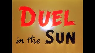 Duel In The Sun 1947  Jennifer Jones  Joseph Cotten  Gregory Peck