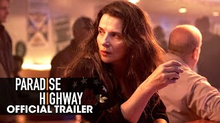 Paradise Highway 2022 Movie Official Trailer  Juliette Binoche Morgan Freeman