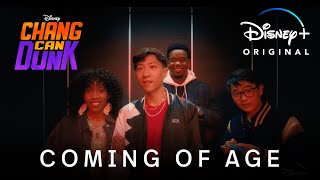 Coming of Age  Chang Can Dunk  Disney