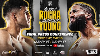 ALEXIS ROCHA VS ANTHONY YOUNG FINAL PRESS CONFERENCE