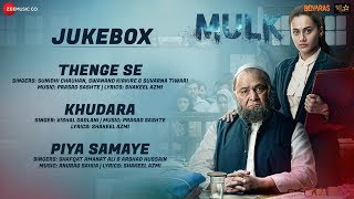 Mulk  Full Movie Audio Jukebox  Rishi Kapoor Taapsee Pannu Prateik Babbar  Rajat Kapoor
