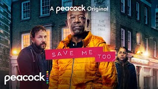 Save Me Too  Official Trailer  Peacock
