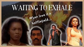 Love Lust and Improper Influences Waiting to Exhale 1995  90s classic movie commentary