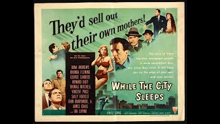 While the City Sleeps 1956  Theatrical Trailer