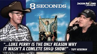 Luke Perry is the only reason why 8 Seconds wasnt a sh show  Tuff Hedeman EP3SG8