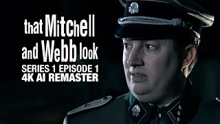 That Mitchell and Webb Look 2006  Season 1 Episode 1  4K AI Remaster  Full Episode