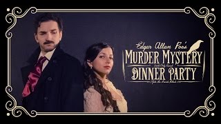Edgar Allan Poes Murder Mystery Dinner Party TRAILER