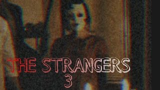 THE STRANGERS 3 2023 Teaser trailer