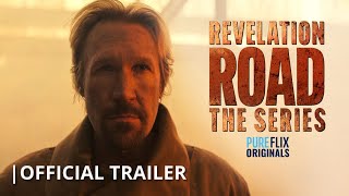 Revelation Road The Series  Pure Flix Original  Official Trailer