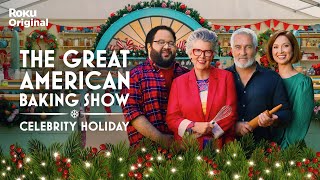 The Great American Baking Show Celebrity Holiday  Teaser  The Roku Channel