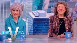 Jane Fonda and Lily Tomlin On Their New Movie Moving On  The View