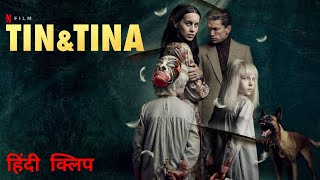 Tin  Tina  Official Hindi Clip  Netflix Original Film