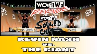 WCWnWo Revenge  Kevin Nash vs The Giant  Souled Out 1998 Hard