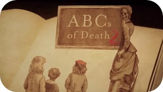 ABCs Of Death 2 2014  Video review
