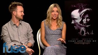 Aaron Paul  Annabelle Wallis Discuss Their New Movie Come and Find Me