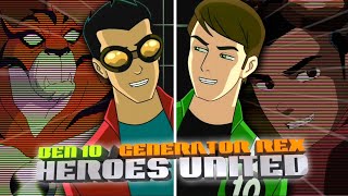 BEN 10GENERATOR REX HEROES UNITED  An Awesome Crossover wMrNostalgia