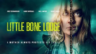 Little Bone Lodge 2023 SignatureUKTrailer  Starring Joely Richardson Sadie SoverallNeil Linpow