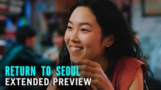 RETURN TO SEOUL  Extended Preview