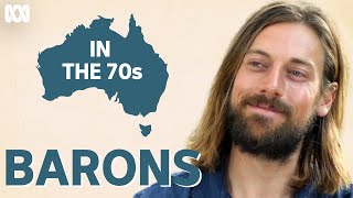 Australian culture in the 70s  Barons