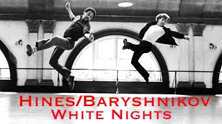 BaryshnikovHines in White Nights Dance and the Cold War