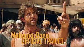 Mohenjo Daro Latest Official Trailer  Hrithik Roshan  Pooja Hegde