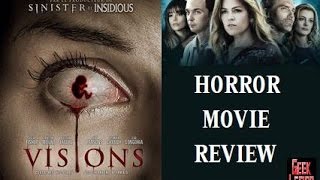 VISIONS  2015 Isla Fisher  Horror Movie Review