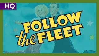 Follow the Fleet 1936 Trailer
