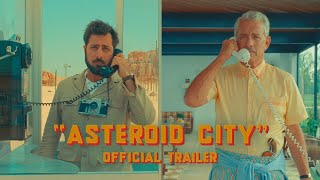 Asteroid City  Official Trailer  In Select Theaters June 16 Everywhere June 23