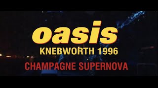 Oasis  Champagne Supernova Live at Knebworth Taken from Oasis Knebworth 1996