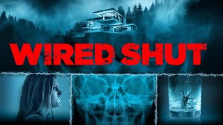Wired Shut 2021  Trailer  Blake Stadel  Natalie Sharp  Behtash Fazlali