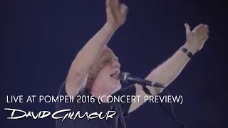 David Gilmour  Live at Pompeii 2016 Concert Preview