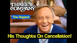 Mr Ropers Norman Fell Real Thoughts on Cancellation of The Ropers RevealedThrees Company