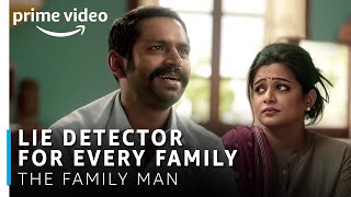 Lie Detector for Every Family  The Family Man  Manoj Bajpayee Sharib Hashmi Priyamani