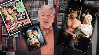 CLASSIC MOVIE REVIEW Marilyn Monroe in RIVER OF NO RETURN  STEVE HAYES Tired Old Queen at the Movies