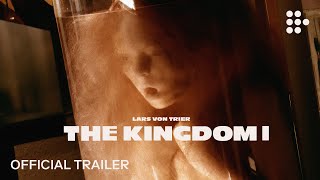 Lars von Triers THE KINGDOM I  Official Trailer  All episodes now streaming  Exclusively on MUBI