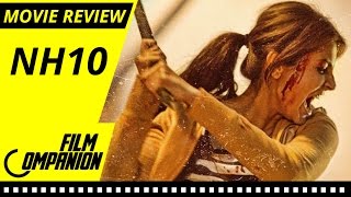 NH10  Movie Review  Anupama Chopra