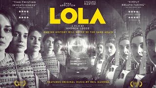 LOLA Official Trailer 2023 UK Sci Fi