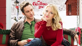 My Christmas Love 2016 Hallmark Film  Meredith Hagner Bobby Campo