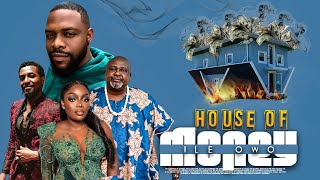 HOUSE OF MONEY ile Owo I Latest Nollywood Movie 2022