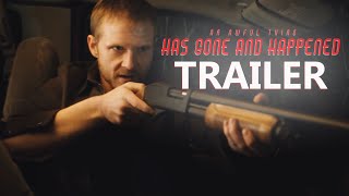AN AWFUL THING HAS GONE AND HAPPENED Official Trailer 2023 Crime Movie