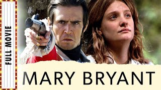 The INCREDIBLE Journey Of Mary Bryant FULL MOVIE  Adventure Movies  The Midnight Screening