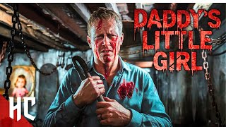 Daddys Little Girl  Full Psychological Horror  Horror Central